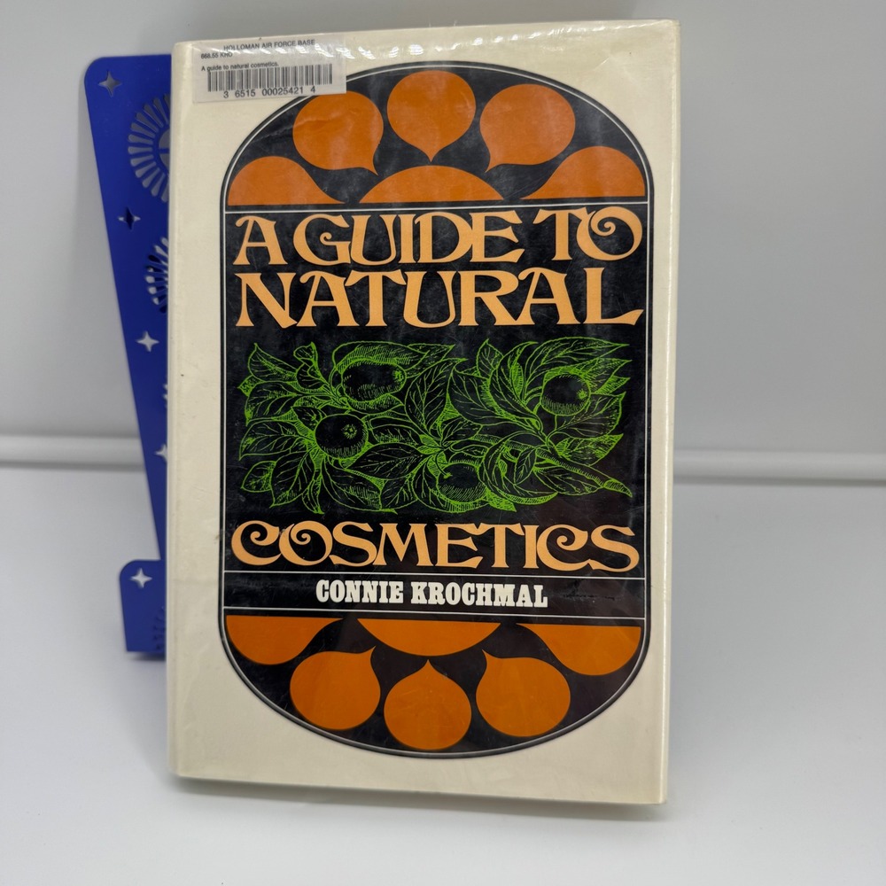 Vintage 1973 "A Guide to Natural Cosmetics" by Connie Krochmal - Hardcover